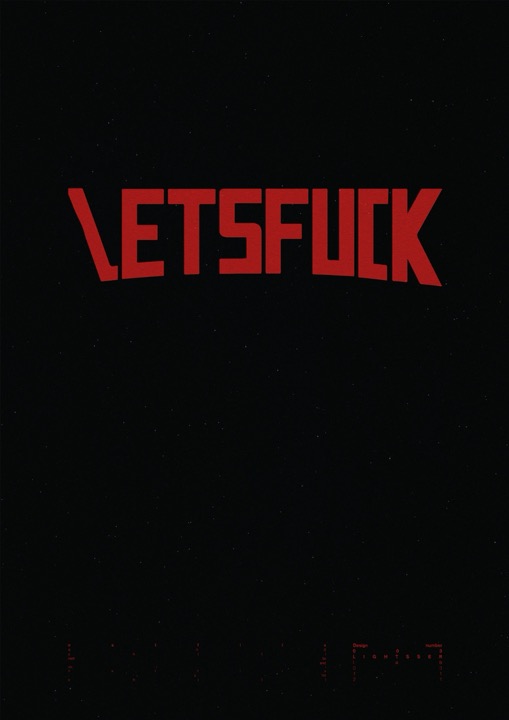 letsfuck PRINT READY poster.