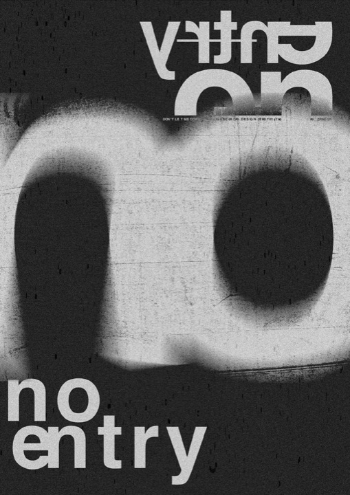 No Entry poster.